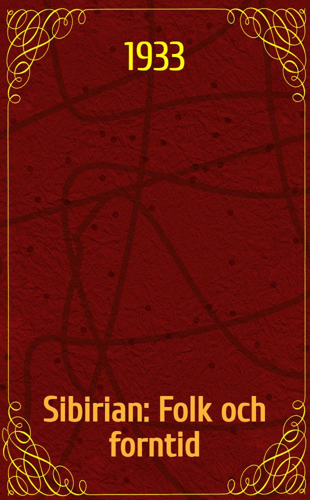 Sibirian : Folk och forntid