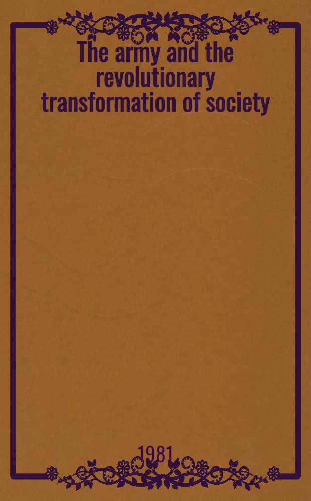 The army and the revolutionary transformation of society