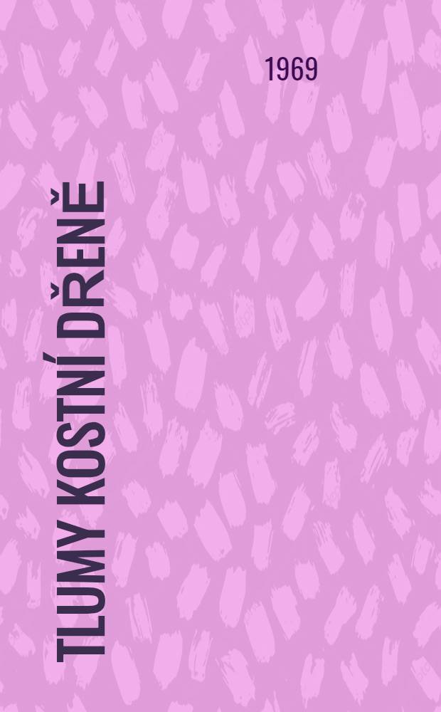 Útlumy kostní dřeně