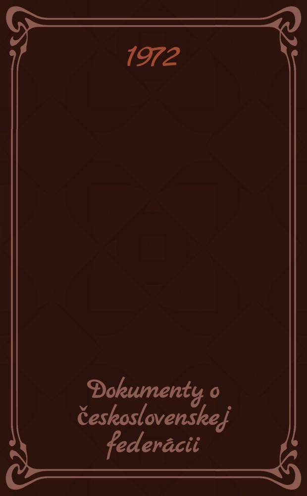 Dokumenty o československej federácii