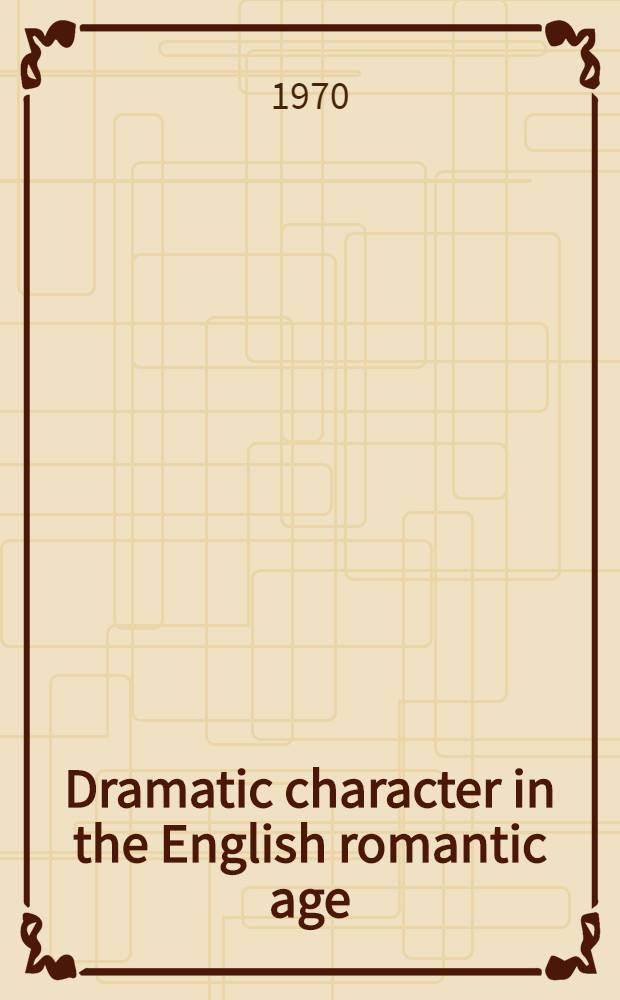 Dramatic character in the English romantic age