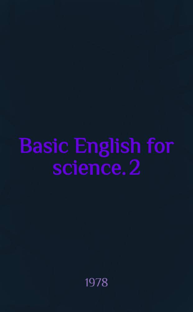 Basic English for science. [2] : Teacher's book