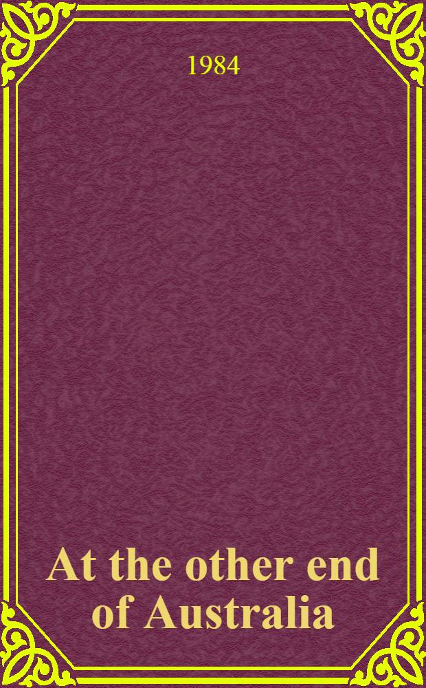 At the other end of Australia : The Commonwealth a. the Northern Territory, 1911-1978