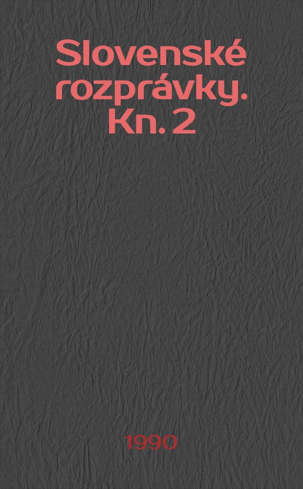 Slovenské rozprávky. Kn. 2