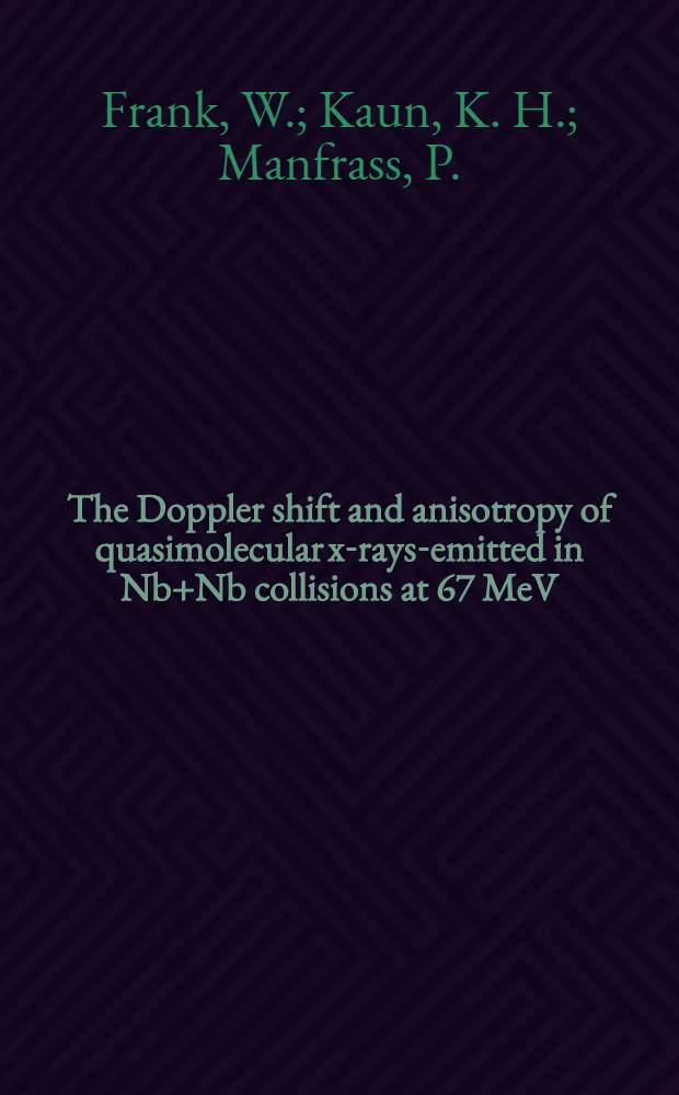 The Doppler shift and anisotropy of quasimolecular x-rays-emitted in Nb+Nb collisions at 67 MeV