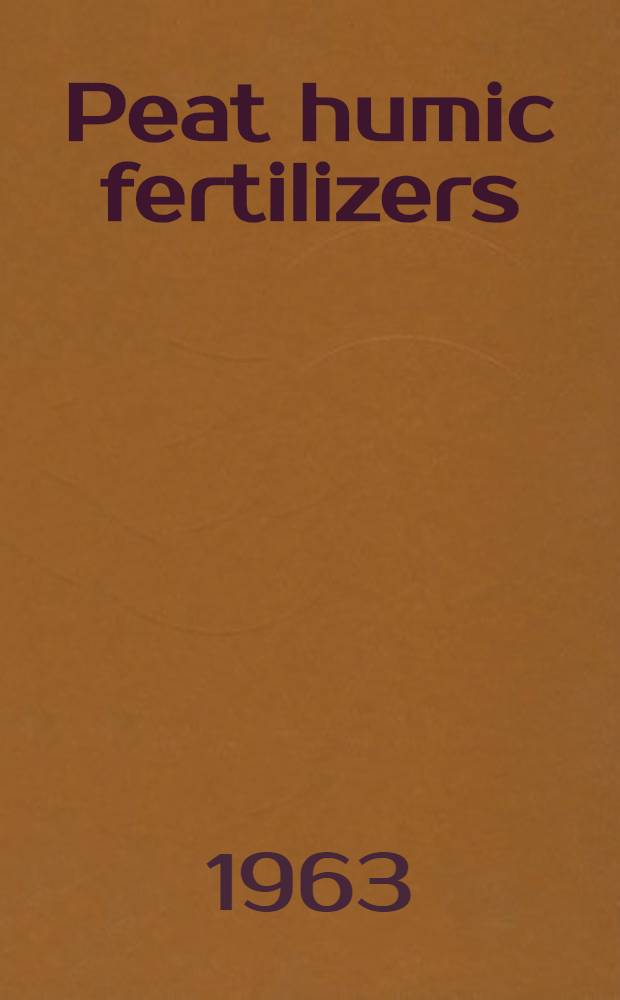 Peat humic fertilizers