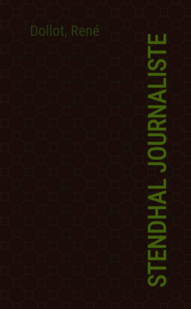 Stendhal journaliste