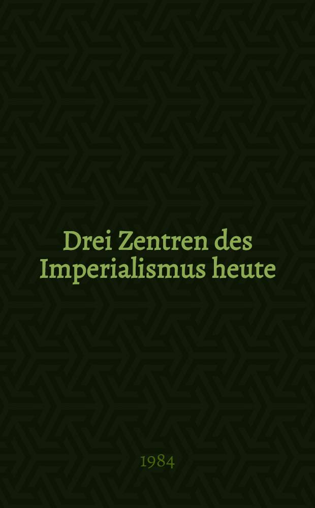 Drei Zentren des Imperialismus heute : USA, EG, Japan