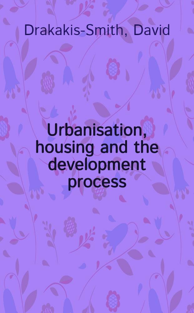 Urbanisation, housing and the development process