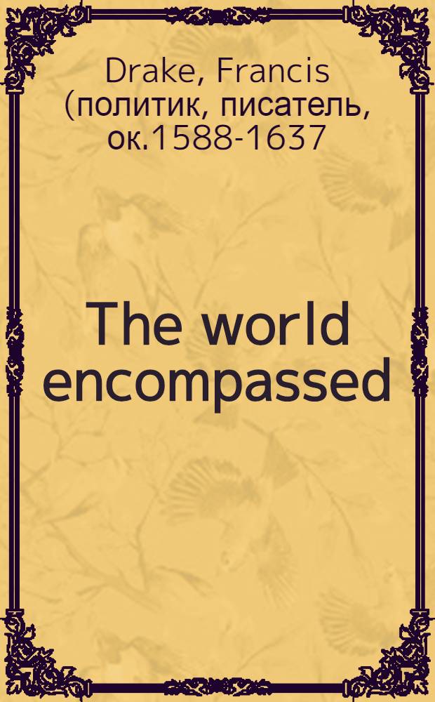 The world encompassed