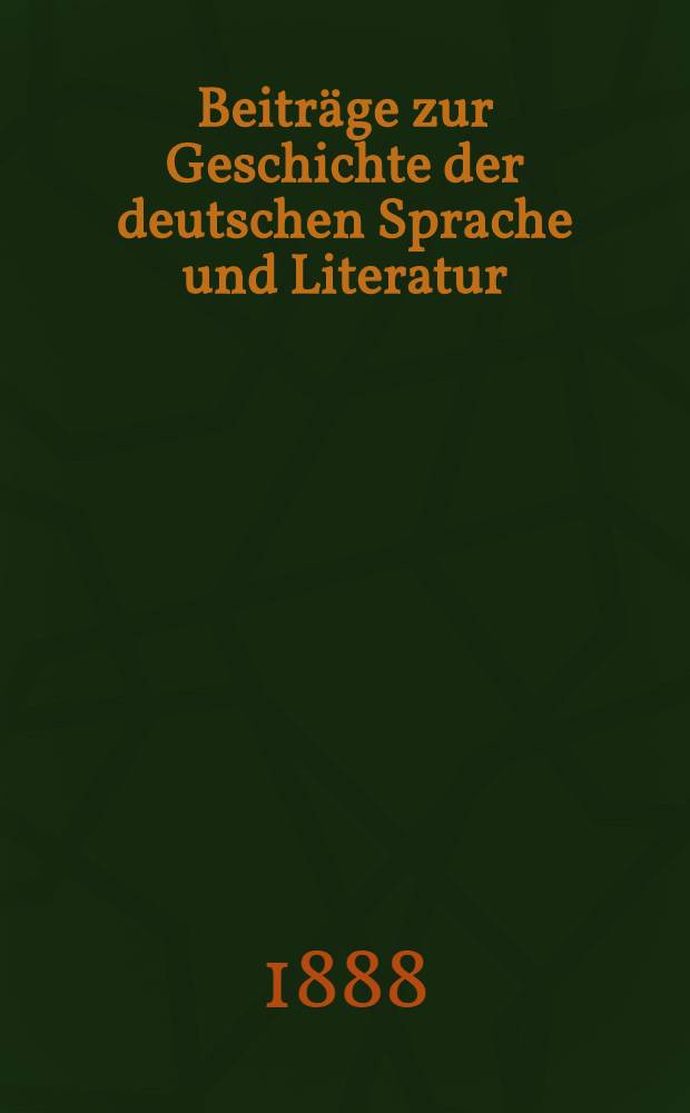 Beiträge zur Geschichte der deutschen Sprache und Literatur : Register zu Bd. 1 bis 12