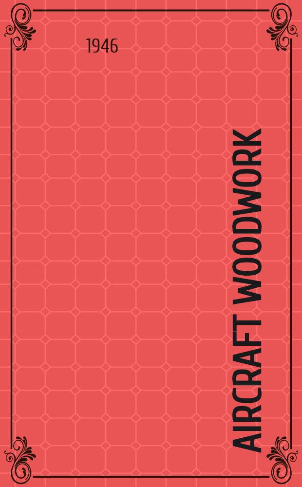 Aircraft woodwork