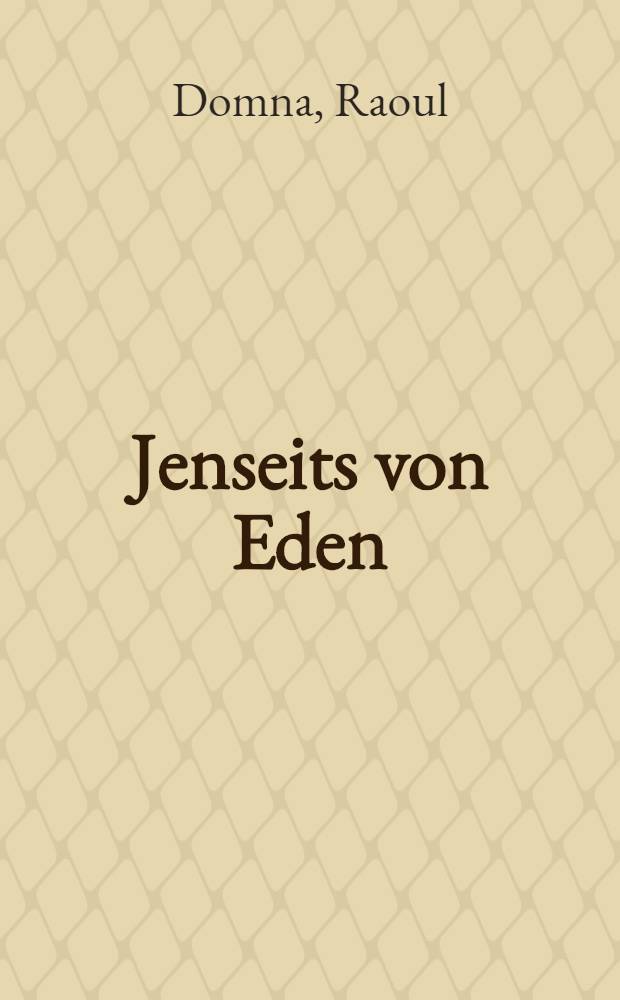 ... Jenseits von Eden