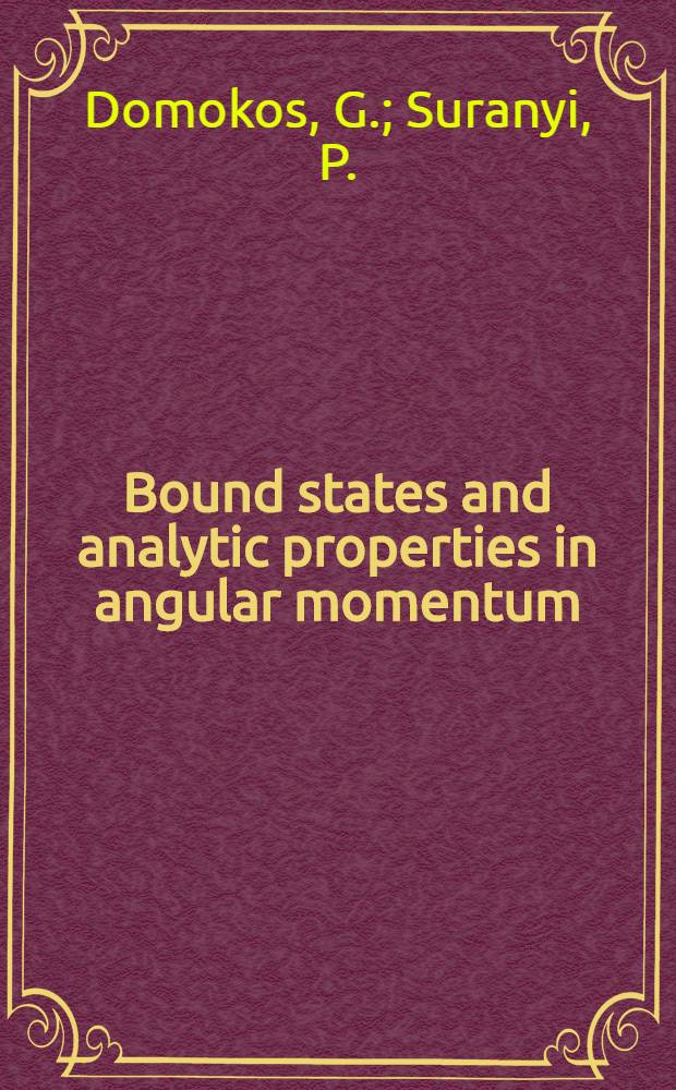 Bound states and analytic properties in angular momentum