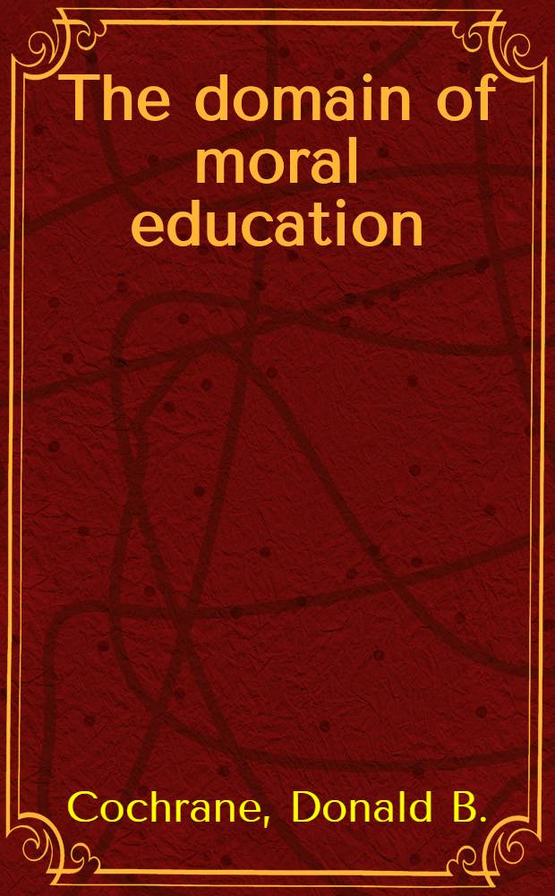 The domain of moral education