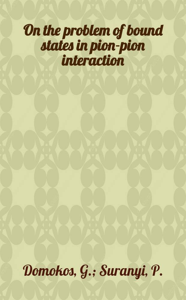 On the problem of bound states in pion-pion interaction