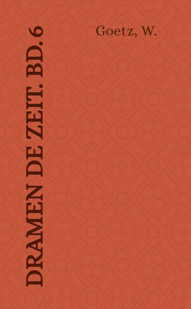 Dramen de Zeit. Bd. 6/7 : Neidhardt von Gneisenau