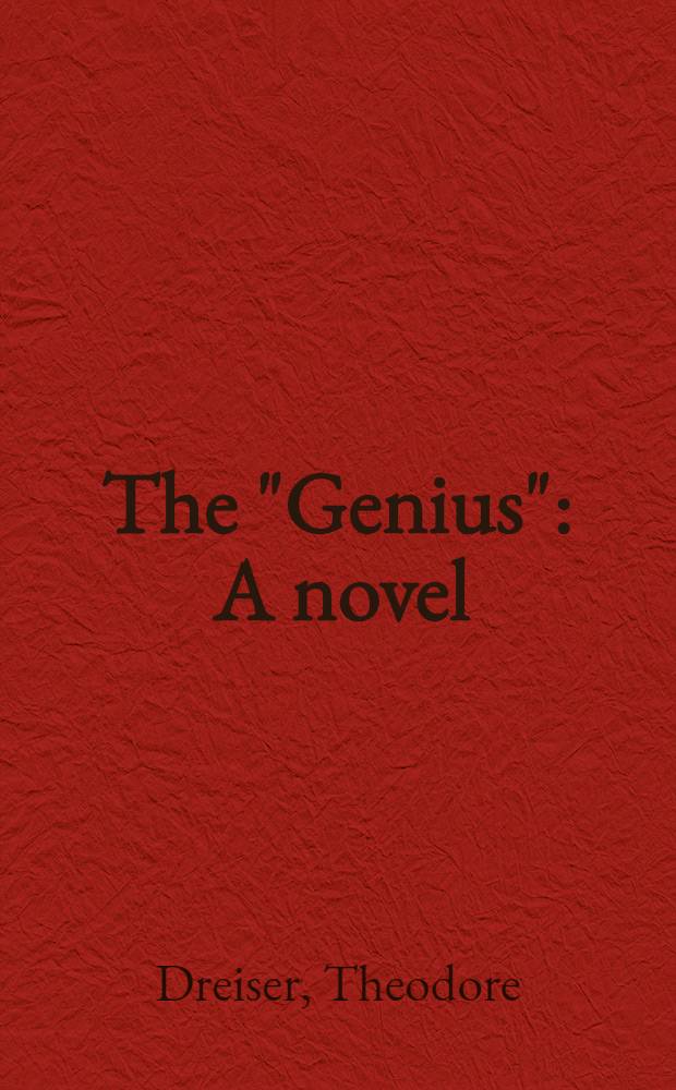 The "Genius" : A novel