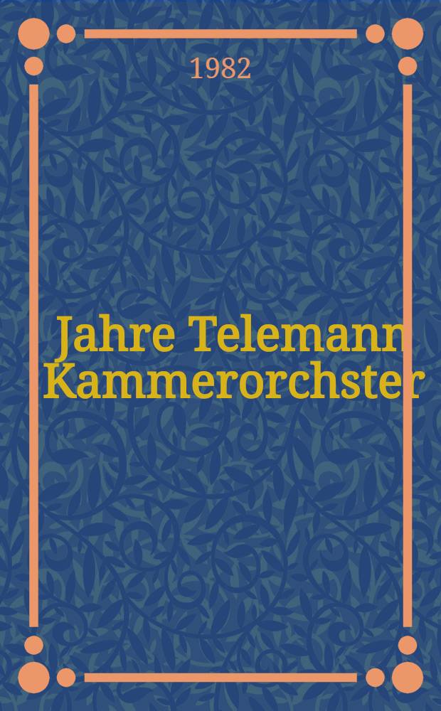 30 Jahre Telemann Kammerorchster : Album