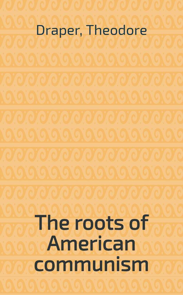The roots of American communism