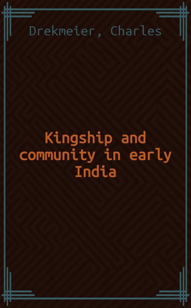 Kingship and community in early India