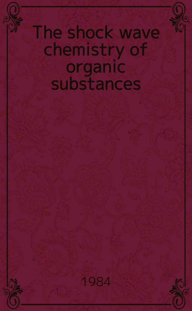 The shock wave chemistry of organic substances