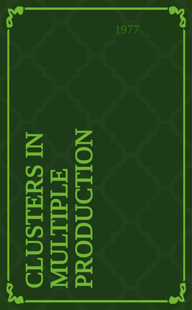 Clusters in multiple production