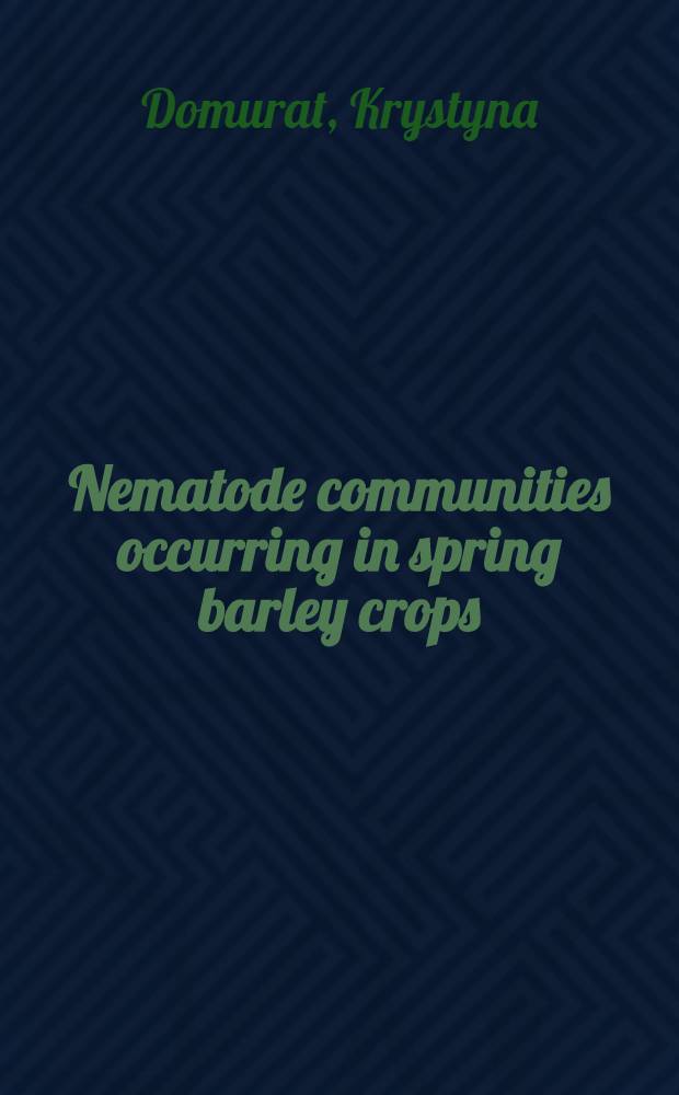Nematode communities occurring in spring barley crops
