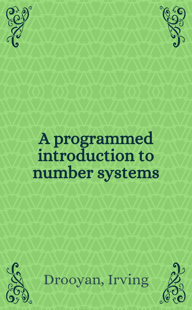 A programmed introduction to number systems