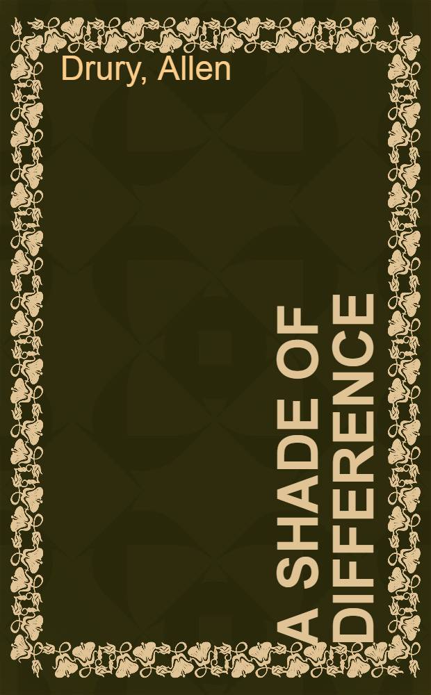 A shade of difference : A novel