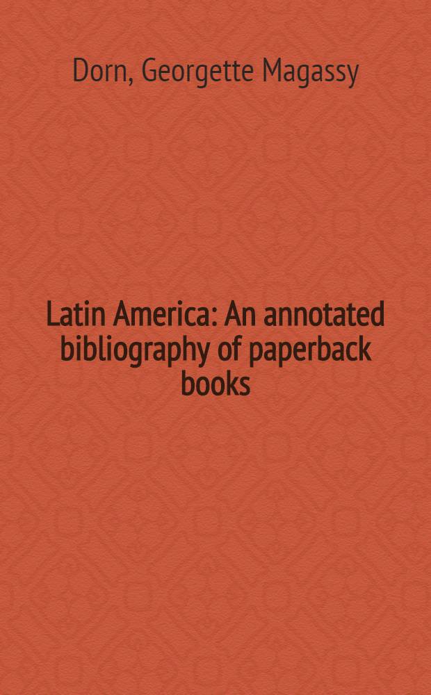Latin America : An annotated bibliography of paperback books
