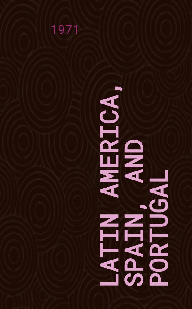 Latin America, Spain, and Portugal : An annot. bibliogr. of paperback books