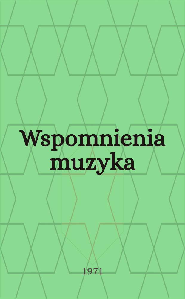 Wspomnienia muzyka