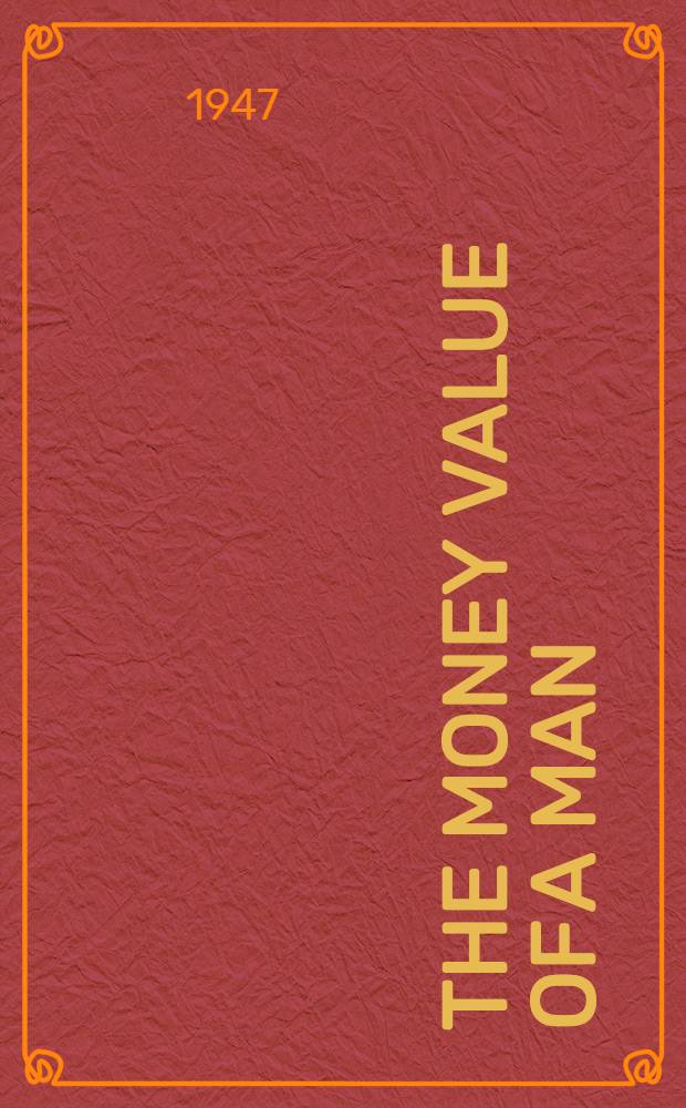 The money value of a man