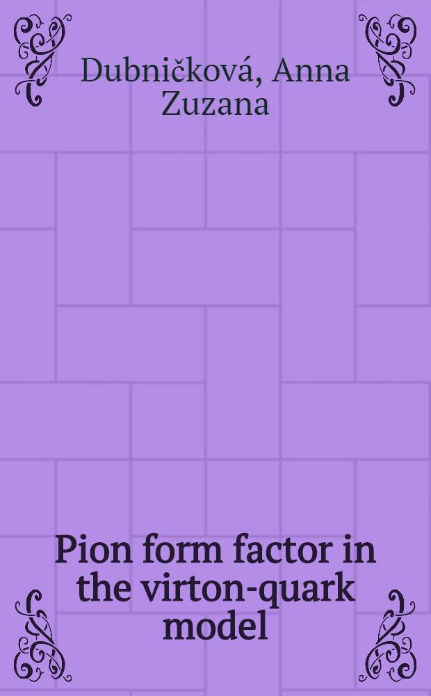 Pion form factor in the virton-quark model