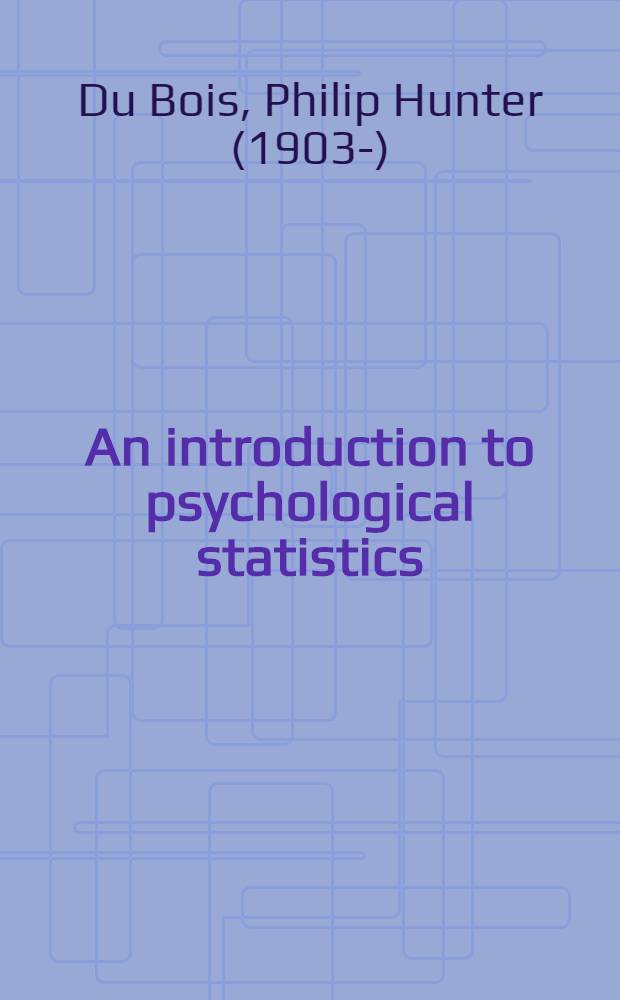 An introduction to psychological statistics