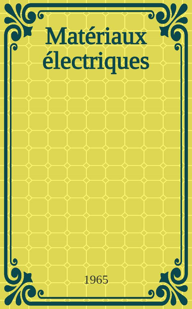 Matériaux électriques