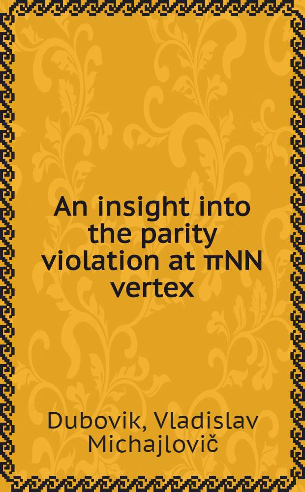 An insight into the parity violation at &pi;NN vertex