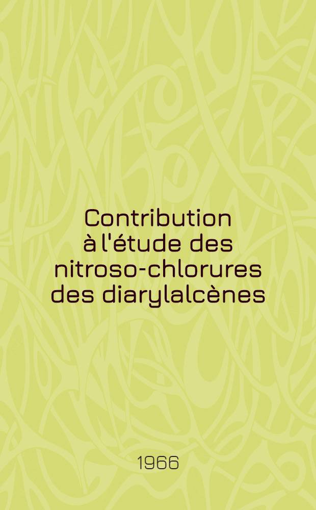 Contribution à l'étude des nitroso-chlorures des diarylalcènes: 1-re thèse; Propositions données par la Faculté: 2-e thèse: Thèses présentées à la Faculté des sciences de l'Univ. de Besançon ... / par Ginette Doucet-Baudry ..