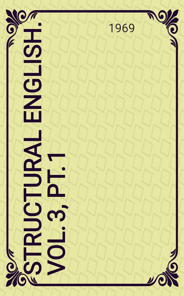 Structural English. Vol. 3, Pt. 1 : On trail