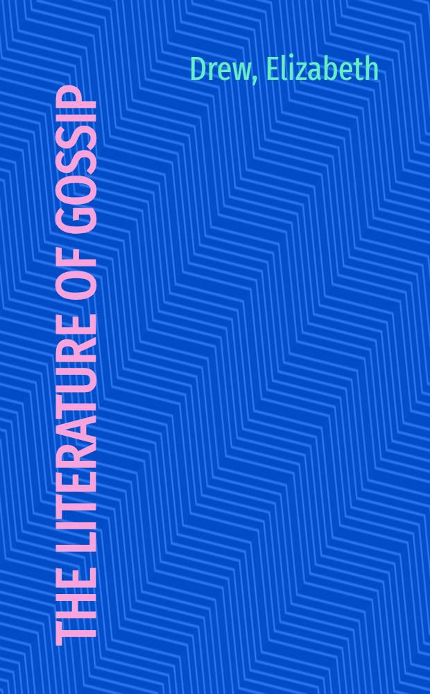 The literature of gossip : Nine English letterwriters