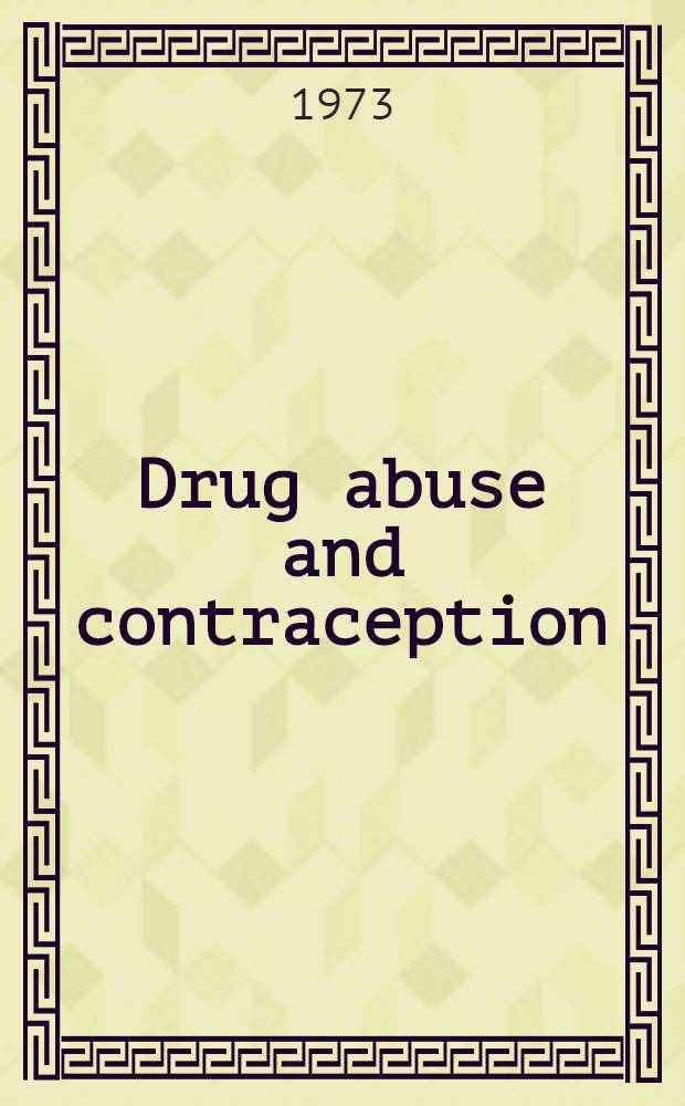 Drug abuse and contraception