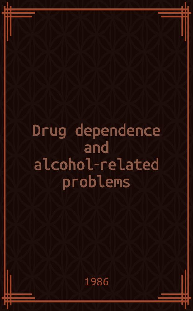 Drug dependence and alcohol-related problems : A man. for community health workers with guidelines for trainers