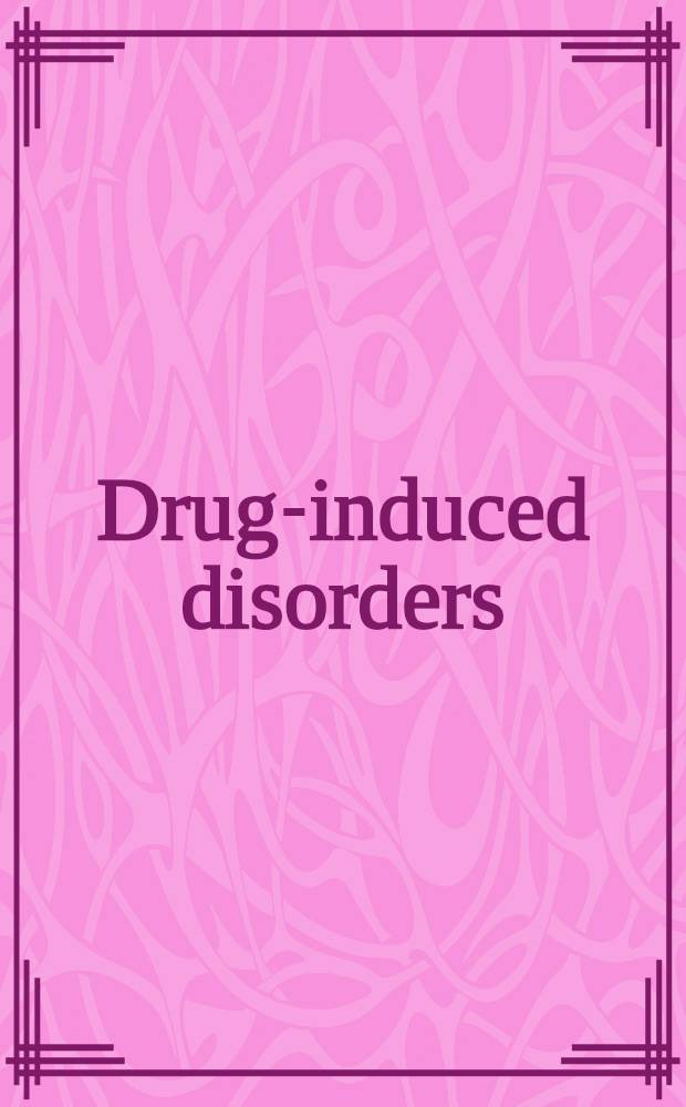Drug-induced disorders