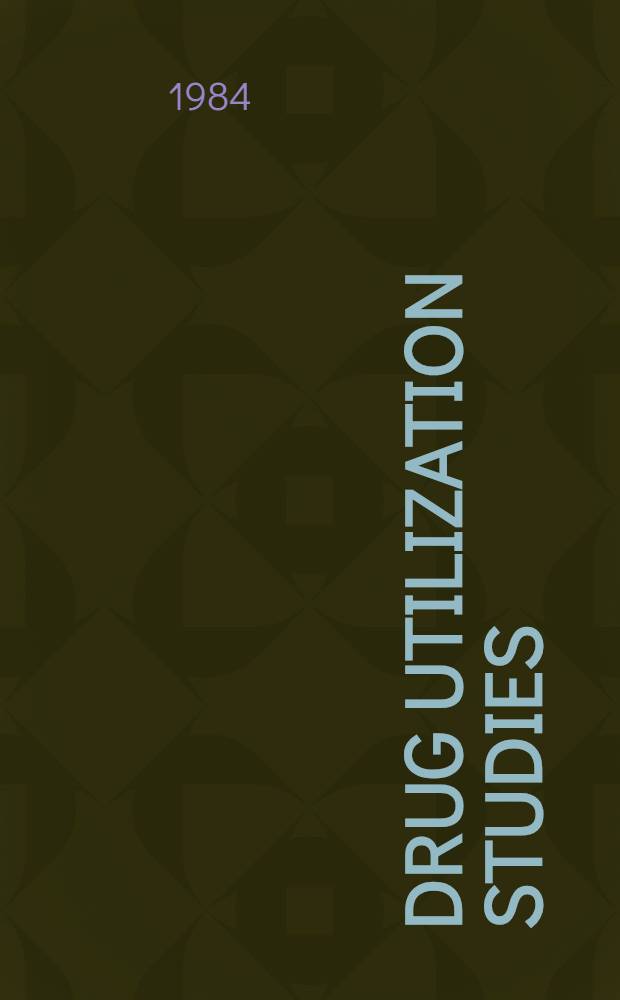 Drug utilization studies: implications for medical care : Proc. from ANIS symp., Sånga-Säby, Sweden, June 8-9, 1982
