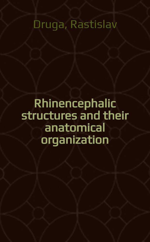 Rhinencephalic structures and their anatomical organization