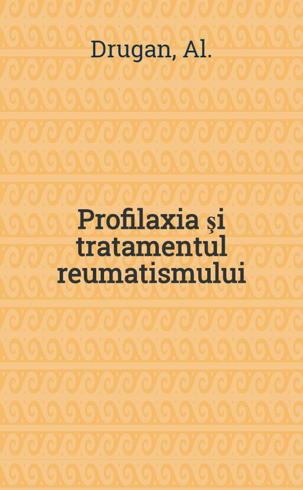Profilaxia şi tratamentul reumatismului