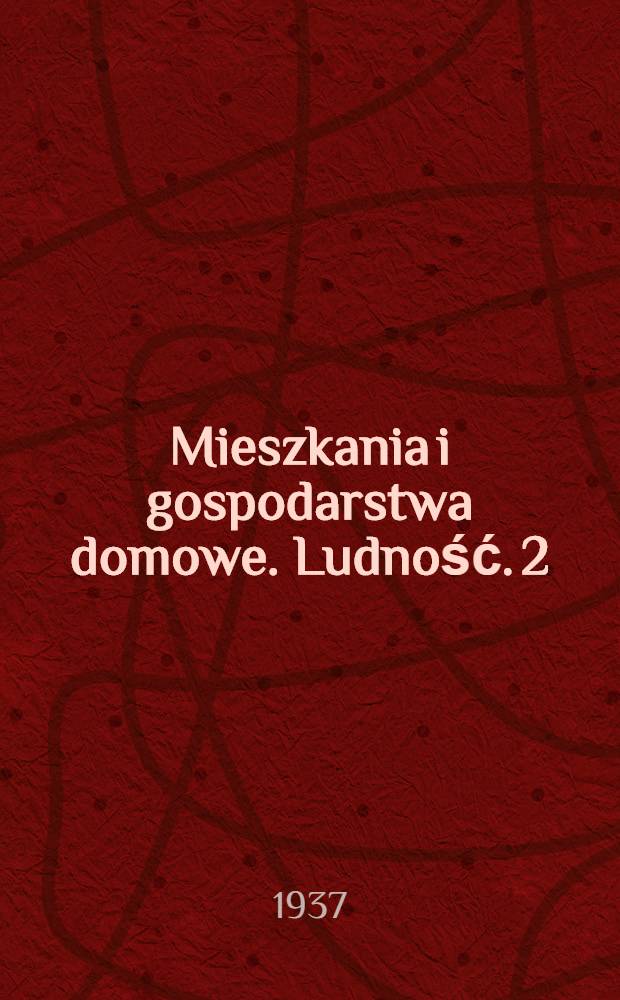 Mieszkania i gospodarstwa domowe. Ludność. [2] : Miasto Wilno