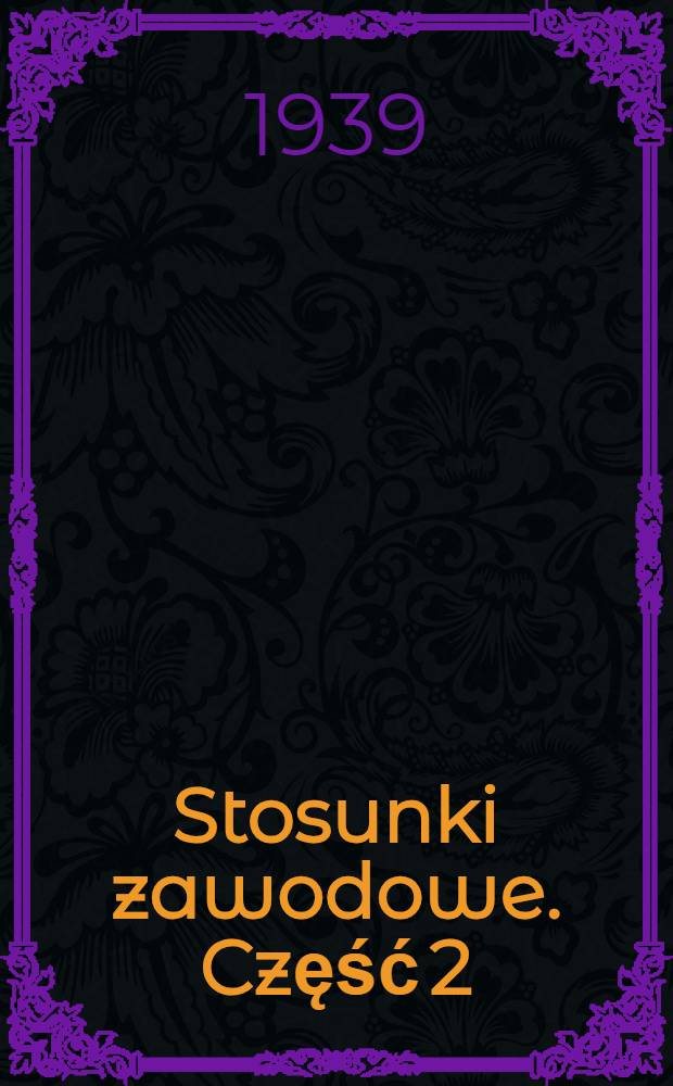 Stosunki zawodowe. Część 2