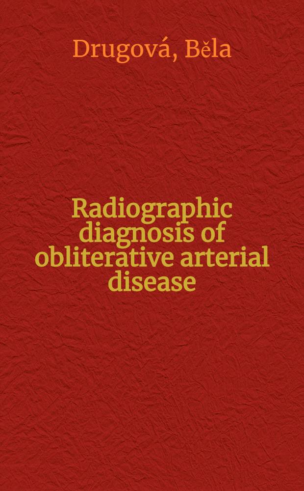 Radiographic diagnosis of obliterative arterial disease